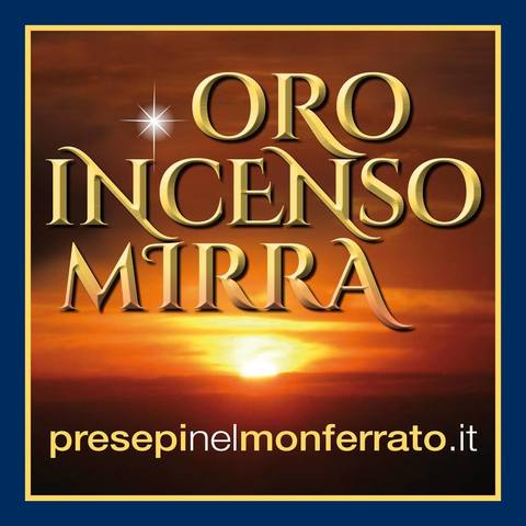 Aramengo | Oro Incenso Mirra - Presepi nel Monferrato - edizione 2020